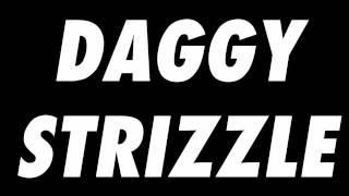Daggy Strizzle - Mexican Kush (ft. RaRcharm)