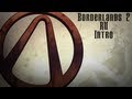 Borderlands 2 RU Intro 1080p 