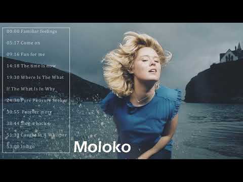 The Very Best Of Moloko - Moloko Best Songs Ever - Moloko Full Album