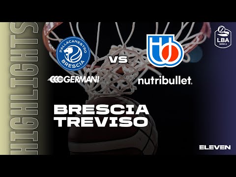 BRESCIA - TREVISO | LBA - 16^ Giornata