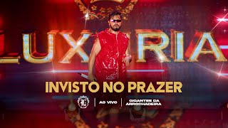 Luxúria - Invisto no prazer (Clipe Oficial)