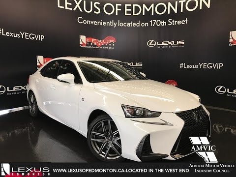 2017 Ultra White Lexus IS 300 AWD F Sport Series 2 In Depth Review | East Edmonton Alberta