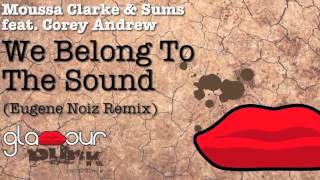 Moussa Clarke & Sums feat. Corey Andrew - 