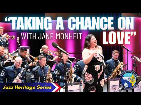 "Taking a Chance on Love" - With Jane Monheit