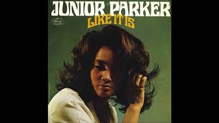 JUNIOR PARKER (Clarksdale, Mississippi, U.S.A) - Hey Lawdy Mama