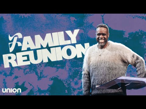 Family Reunion | Jimmy Rollins | Union Church