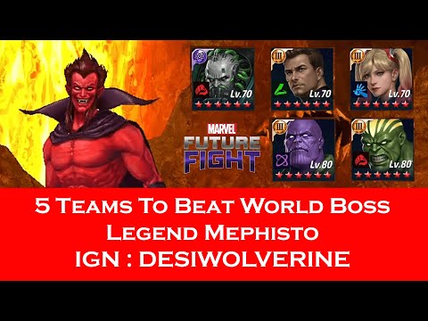 5 Teams For World Boss Legend Mephisto - F 2 P Account desiwolverine - Marvel Future Fight - F2P