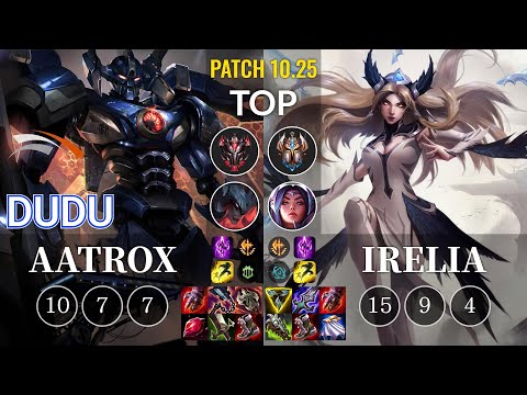 HLE DuDu Aatrox vs Irelia Top - KR Patch 10.25
