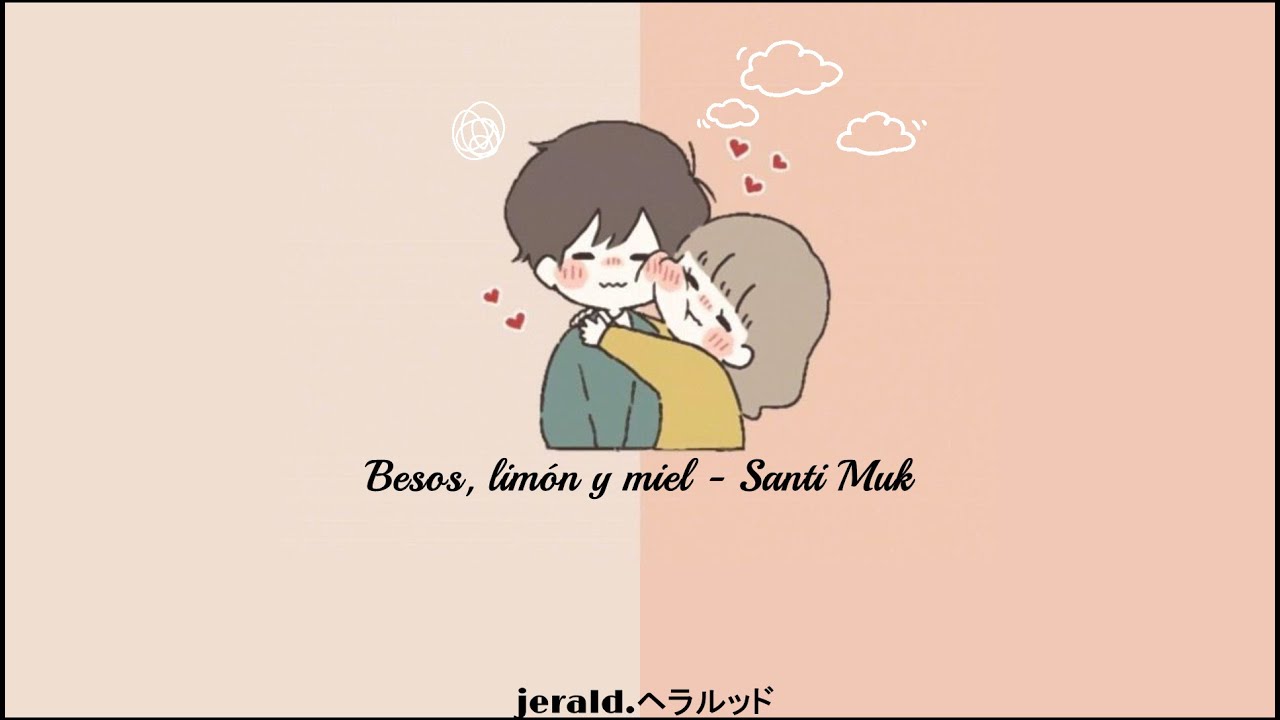 "Besos, Limón y Miel..❤