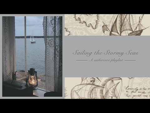 A call to the sea | A vintage sailorcore playlist