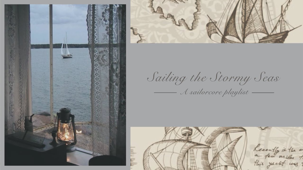 A call to the sea | A vintage sailorcore playlist