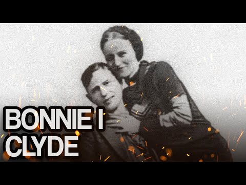Bonnie i Clyde - Para która stała się legendą