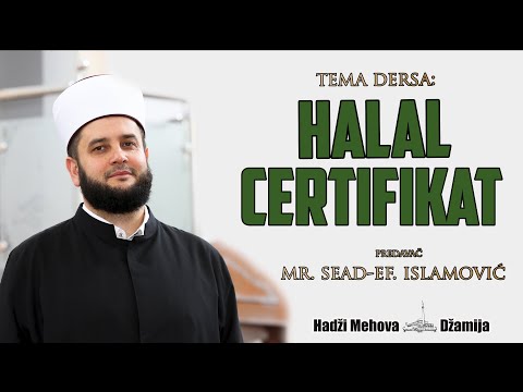 Halal Certifikat ⁴ᵏ mr. Sead-ef. islamović