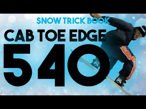 Cab toe edge 540, mute grab // Snow Trick Book