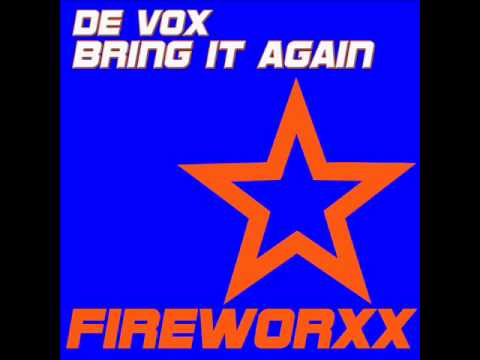 De Vox - Bring It Again (Fine Touch Remix)