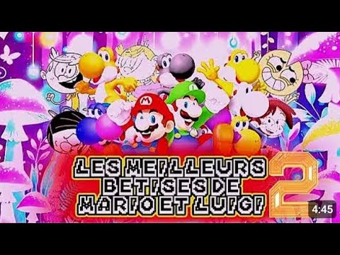 Les Meilleurs Betises de Mario et Luigi 2 | QUAND C'EST LA NUIT ET QUE... | S1 EP16