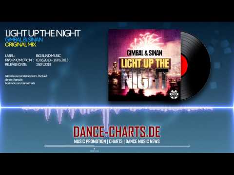 Gimbal & Sinan - Light Up The Night (Original Mix) - Dance-Charts.de Promo-Teaser