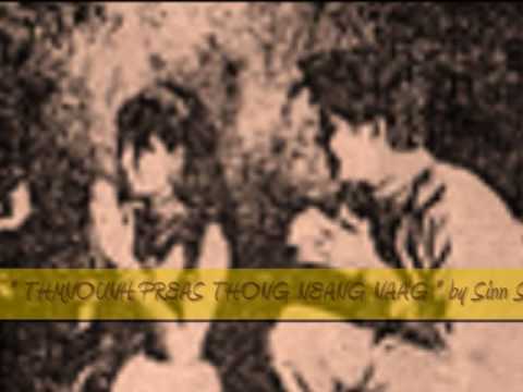 THMNOUNH PREAS THONG NEANG NAAG