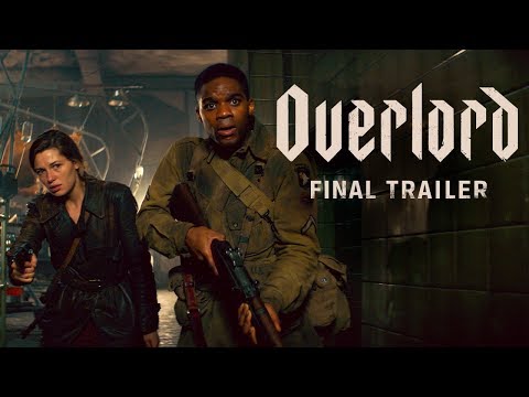 Overlord (2018) Final Trailer