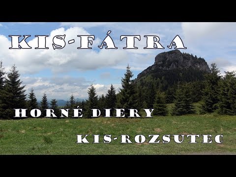 Szlovákia/Kis-Fátra/Horné Diery/Kis-Rozsutec