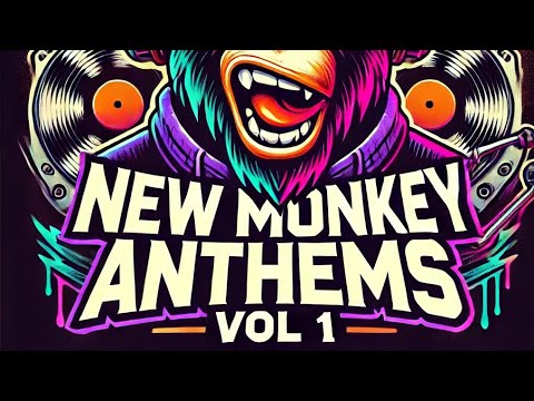 THE NEW MONKEY ANTHEMS VOL.1 - DJ SIDDERS