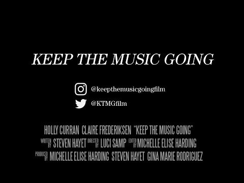 Keep The Music Going - Teaser Trailer