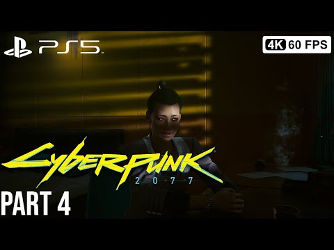CYBERPUNK 2077 Gameplay Walkthrough Part 4  [4K 60FPS PS5] - No Commentary