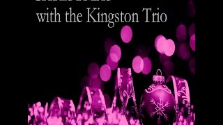 The Kingston Trio - Bye, Bye, Thou Little Tiny Child