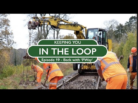 Keeping You In The Loop, Episode 19 - Back with 'PWay'