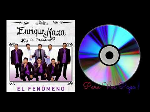 Enrique Maza y La Verdadera - Para Vos Papa