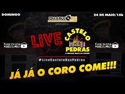 Live Castelo Das Pedras - PHABYO DJ #Fiqueemcasa #Dancecomigo