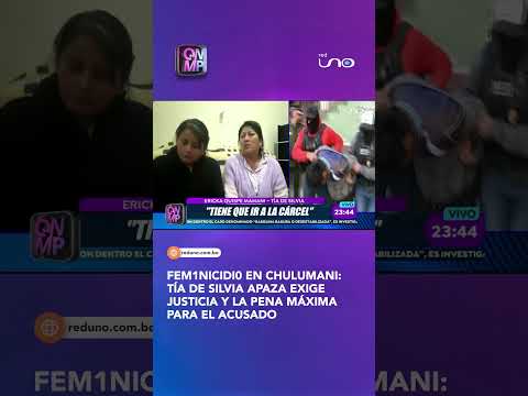 Fem1nicidi0 en Chulumani: tía de Silvia Apaza exige justicia y la pena máxima para el acusado