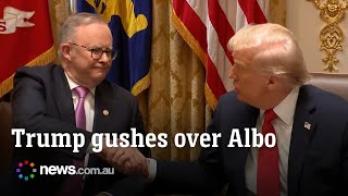 Trump full of praise for Albanese and Australia