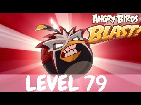 ANGRY BIRDS BLAST LEVEL 79