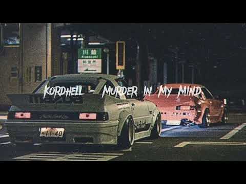 Kordhell - Murder In My Mind | PHONK |