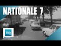 1968 : 1 semaine sur la Nationale 7 | Archive INA