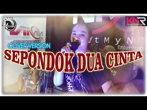 SEPONDOK DUA CINTA (Tanji Cover Version) Voc: Yanti Cikutra by Nitmynit