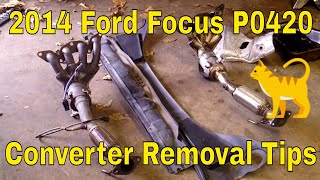 2014 Ford Focus P0420 Catalytic Converter Tips To Removal