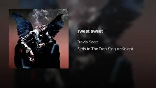 Sweet sweet-Travis