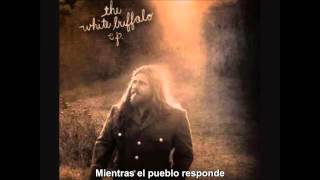 The White Buffalo - The Matador (Subtítulos Español)