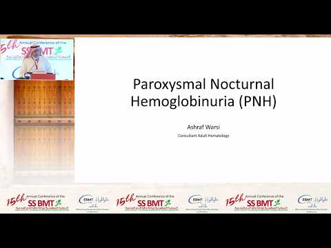 Paroxysmal Nocturnal Hemoglobinuria (PNH) | Dr. Ashraf Warsi | SSBMT 2026