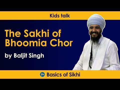 The Story of Bhoomia Chor - a kid's talk by Baljit Singh