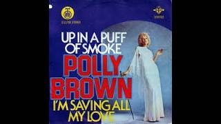 Un In A Puff Of Smoke - Polly Brown