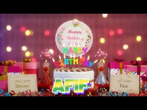 AFIF Happy Birthday Song with Names 🌟 Happy Birthday to You