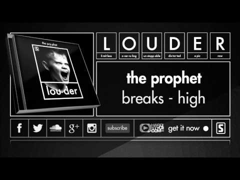 The Prophet - Breaks - High (Official Preview)