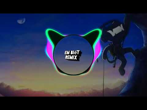 Em biết remix - Trịnh Đình Quang.