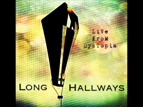 Long Hallways - We Keep Going