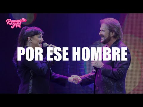 Pimpinela, Dyango - Por Ese Hombre (Letra)
