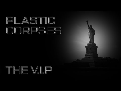 THE V.I.P™ - PLASTIC CORPSES © 1986 THE V.I.P™ (Official Lyric Video)