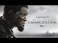 Emancipation (2022) Movie || Will Smith, Ben Foster, Charmaine Bingwa, Steven O || Review and Facts